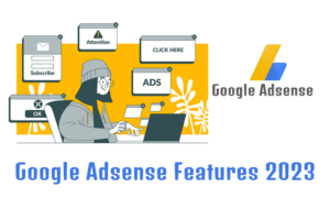 Read more about the article New Google Adsense Features 2023