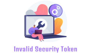 Read more about the article Invalid Security Token error